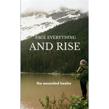 Face Everything And Rise