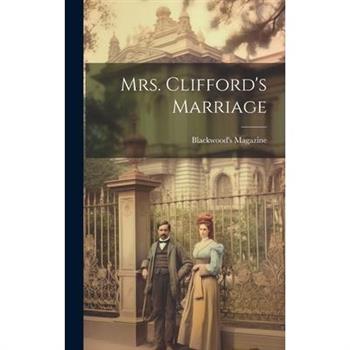Mrs. Clifford's Marriage