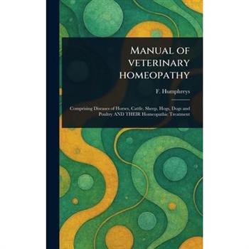Manual of Veterinary Homeopathy