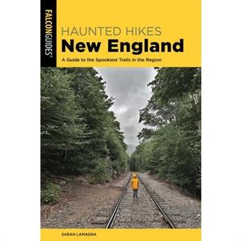 Haunted Hikes New England