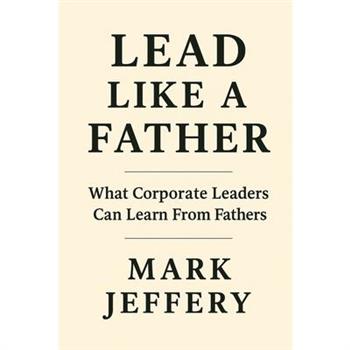 Lead Like a Father