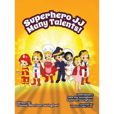 Superhero JJ Many Talents!