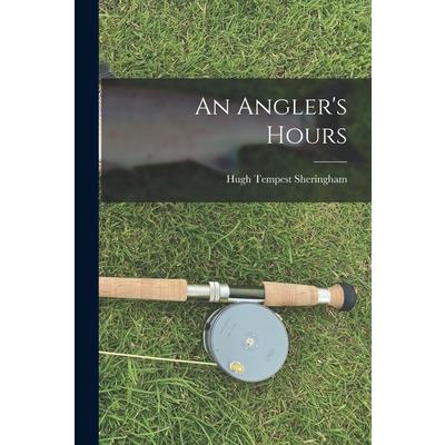 An Angler's Hours