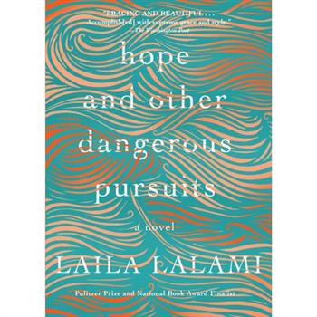Hope and Other Dangerous Pursuits