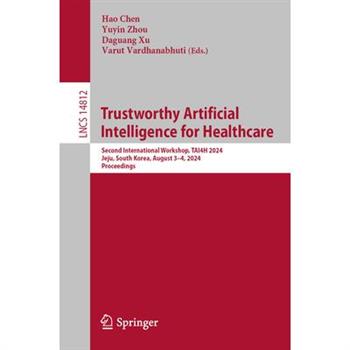 Trustworthy Artificial Intelligence for Healthcare