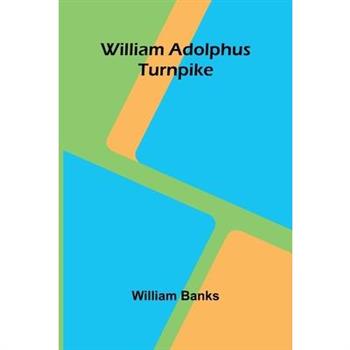 William Adolphus Turnpike