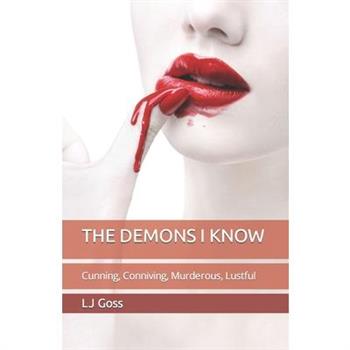The Demons I Know