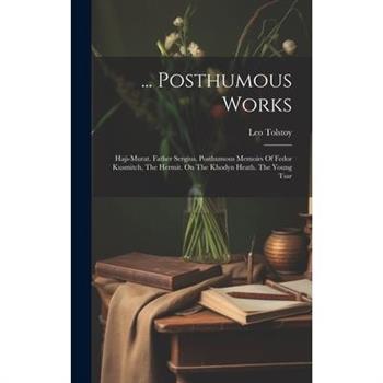 ... Posthumous Works