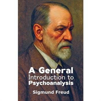 A General Introduction to Psychoanalysis