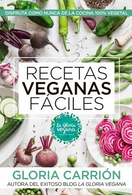 Recetas veganas f塶iles / Easy Vegan Recipes