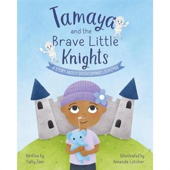 Tamaya and the Brave Little Knights