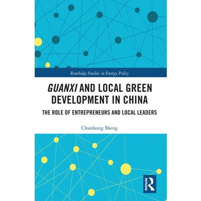 Guanxi and Local Green Development in China