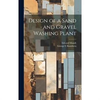 Design of a Sand and Gravel Washing Plant