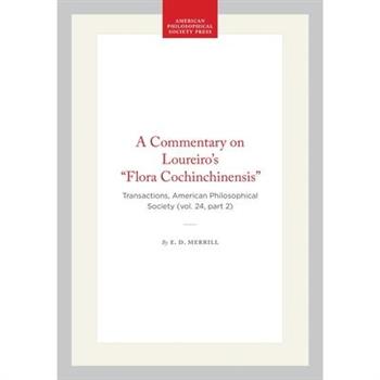 A Commentary on Loureiro's Flora Cochinchinensis