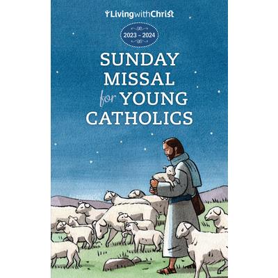 2023-2024 Living with Christ Sunday Missal for Young Catholics