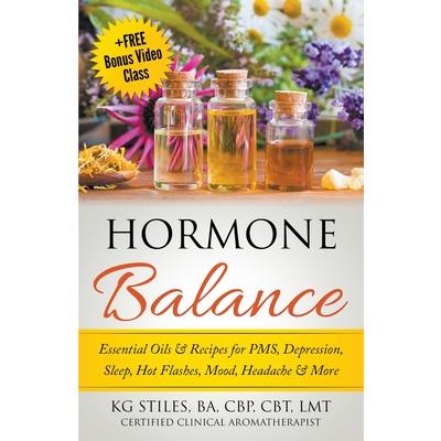 Hormone Balance Essential Oils & Recipes for PMS, Depression, Sleep, Hot Flashes, Mood, Headache & More