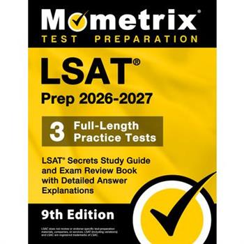 LSAT Prep 2025-2026 - 3 Full-Length Practice Tests, LSAT Secrets Study Guide and Exam Review Book with Detailed Answer Explanations