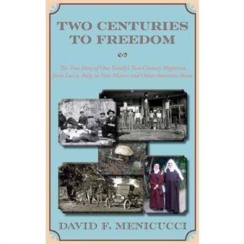 Two Centuries to Freedom