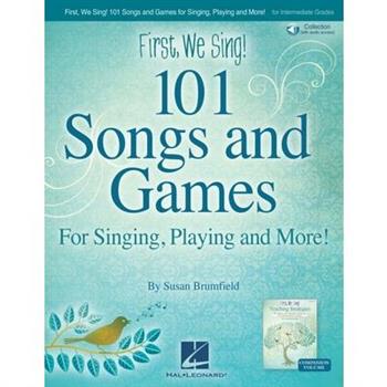 First We Sing! 101 Songs & Games: For Singing, Playing, and More! by Susan Brumfield - Book with Online Audio