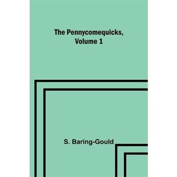 The Pennycomequicks, Volume 1