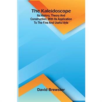 The Kaleidoscope