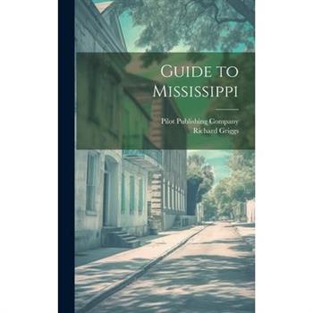 Guide to Mississippi