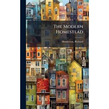 The Modern Homestead