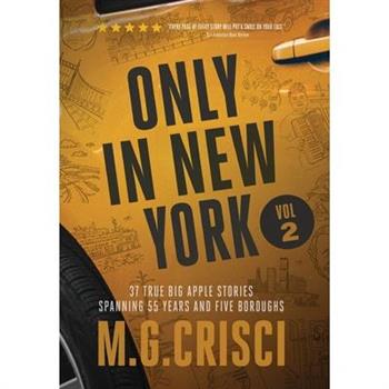 ONLY IN NEW YORK, Volume 2