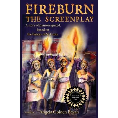 Fireburn the Screenplay