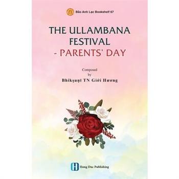 The Ullambana Festival - Parents’ Day