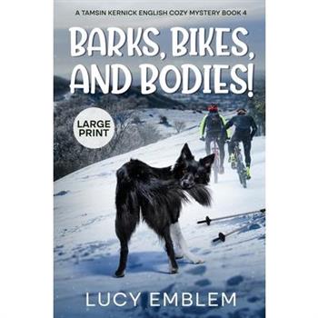 Barks, Bikes, and Bodies!
