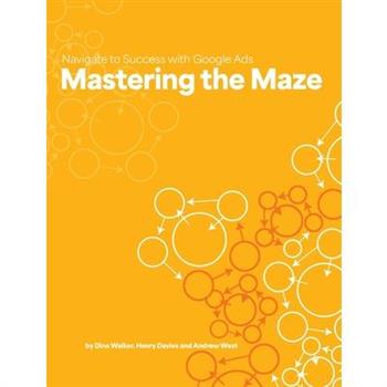 Mastering the Maze