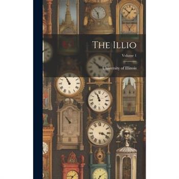 The Illio; Volume 1