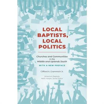 Local Baptists, Local Politics