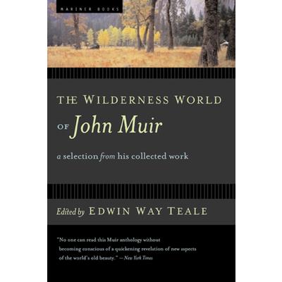 The Wilderness World of John Muir