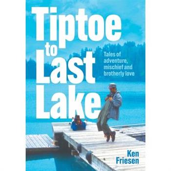 Tiptoe to Last Lake