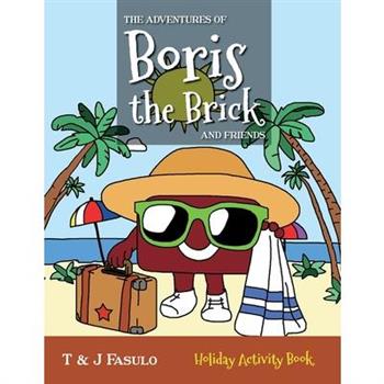 The Adventures of Boris the Brick and Friends - Holiday Activity Book