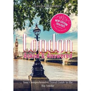 London Asked and Answered