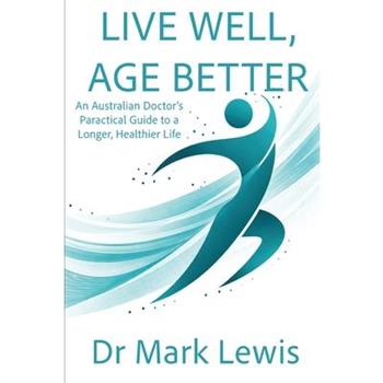 Live Well, Age Better