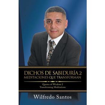 Dichos De Sabidur燰 2 Meditaciones Que Transforman