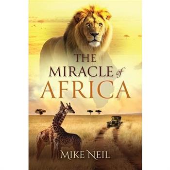 The Miracle of Africa