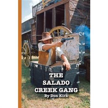 The Salado Creek Gang