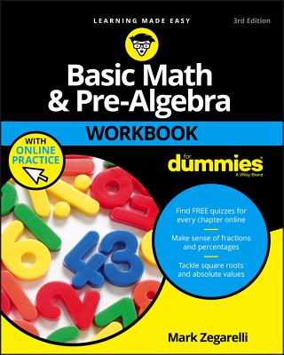Basic Math & Pre-algebra for Dummies