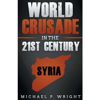 World Crusade in the 21st Century