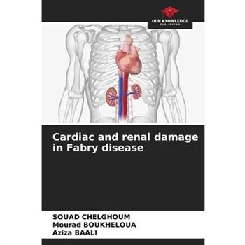 Cardiac and renal damage in Fabry disease