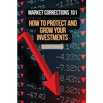 Market Corrections 101