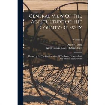 General View Of The Agriculture Of The County Of Essex