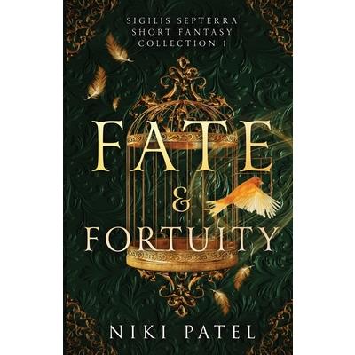 Fate & Fortuity