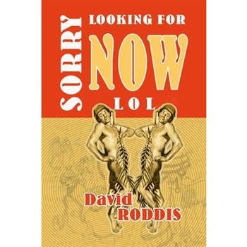 Sorry Looking for Now LOL