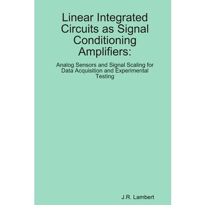 Linear Integrated Circuits as Sensor Amplifiers